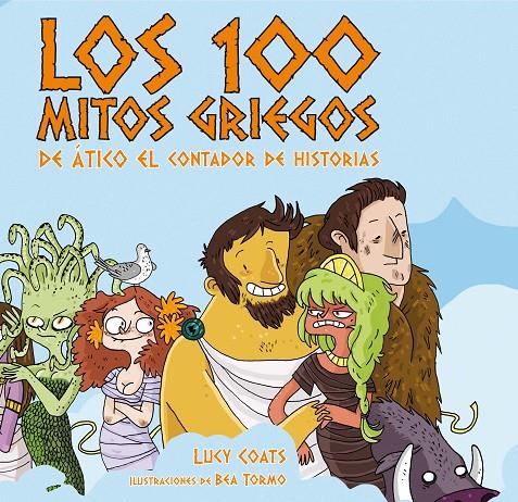 100 mitos griegos de Ático el contador de historia | 9788467551228 | Lucy Coats