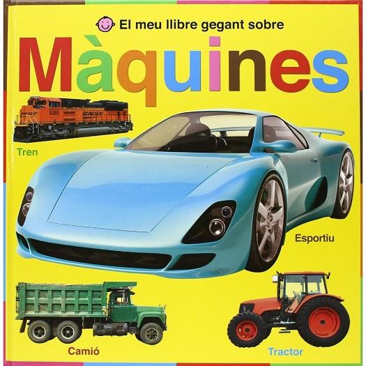 El meu llibre gegant sobre màquines | 9788479425883 | Priddy, Roger