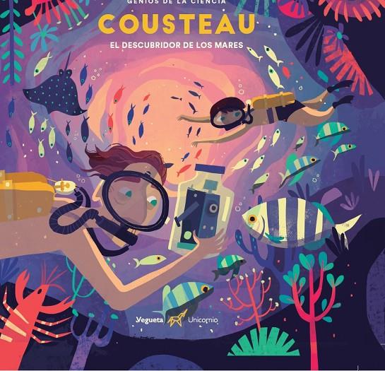 Cousteau. El descubridor de los mares | 9788417137328 | Zwick Eby, Philippe