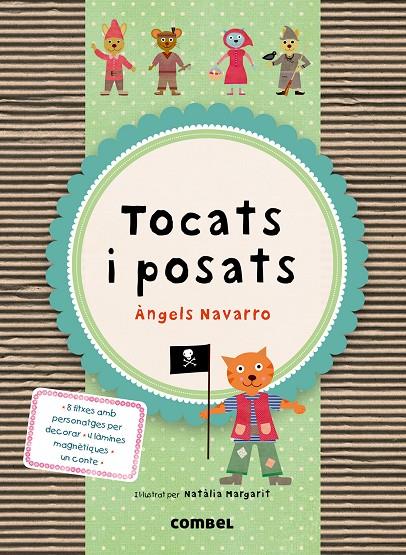 Tocats i posats | 9788498258592 | Àngels Navarro