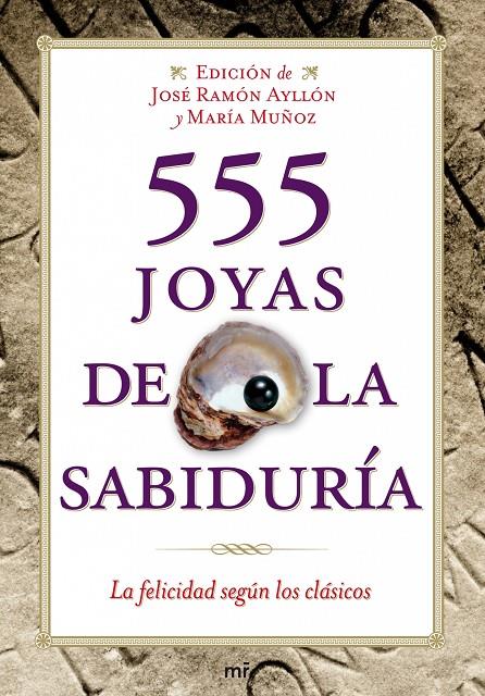 555 joyas de la sabiduría | 9788427035904 | José Ramón Ayllón - María Muñoz