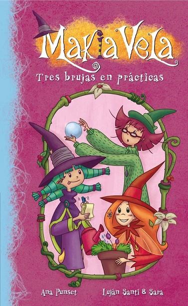 Tres brujas en prácticas | 9788448835705 | Ana Punset