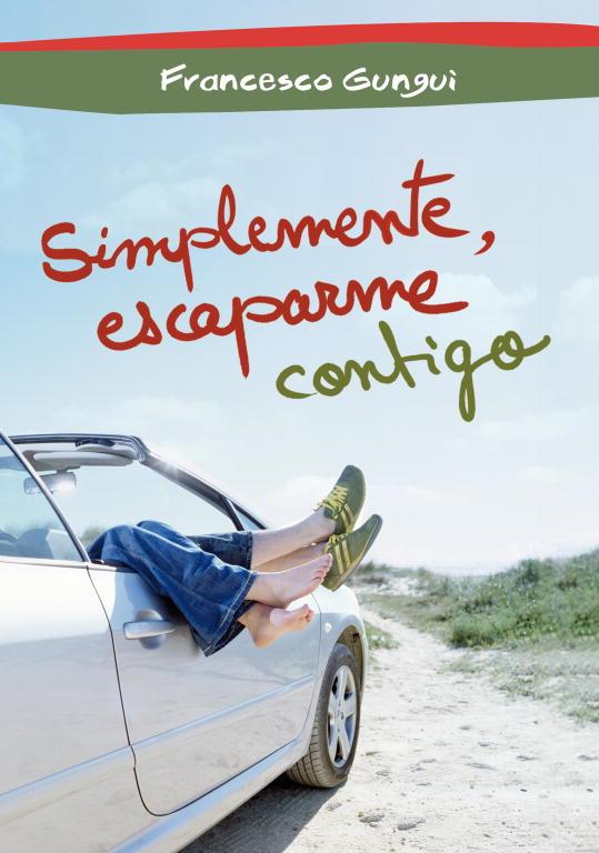 Simplemente, escaparme contigo | 9788484419716 | Francesco Gungui