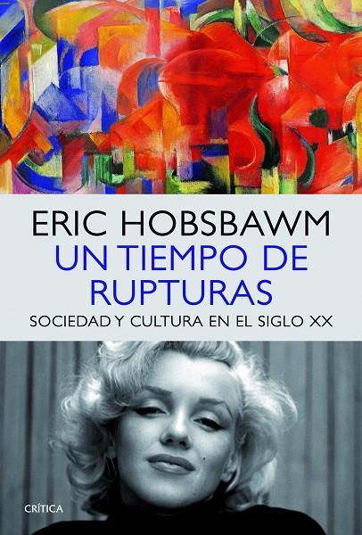 Un tiempo de rupturas | 9788498925760 | Eric Hobsbawm