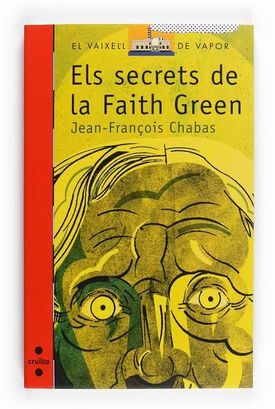 Els secrets de la Faith Green | 9788466122627 | Jean-François Chabas