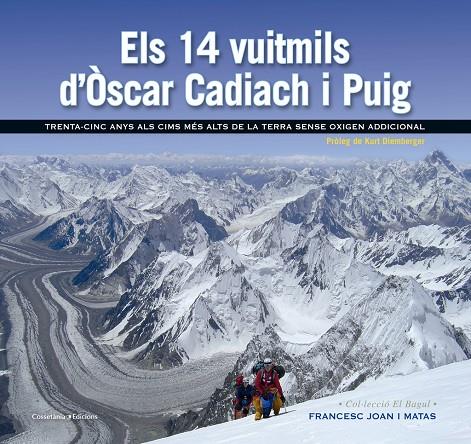 Els 14 vuitmils d'Òscar Cadiach i Puig | 9788490343685 | Francesc Joan i Matas