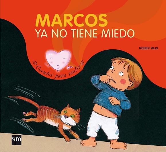 Marcos ya no tiene miedo | 9788434828032 | Roser Rius