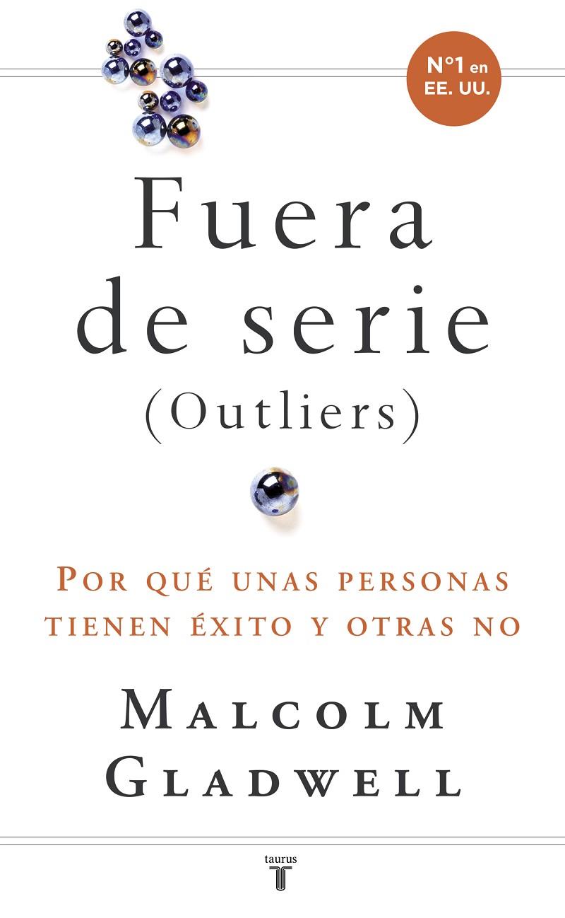 Fueras de serie (Outliers) | 9788430606856 | Malcolm Gladwell