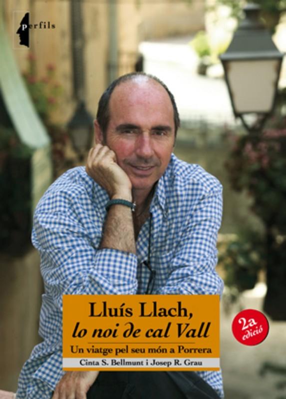 Lluís Llach, lo noi de cal Vall | 9788497916752 | Cinta S. Bellmunt i Josep R. Grau