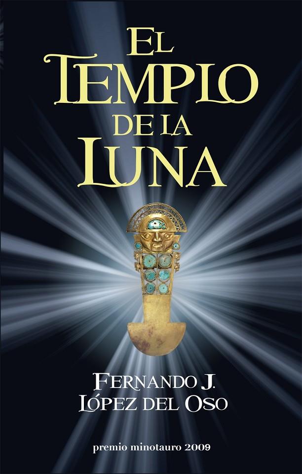 El templo de la Luna | 9788445077566 | Fernando J. López del Oso