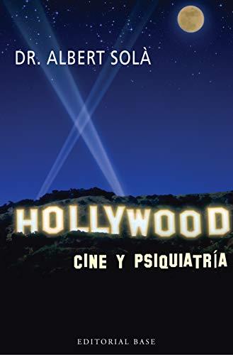 Hollywood. Cine y psiquiatría | 9788485031740 | Dr. Albert Solà