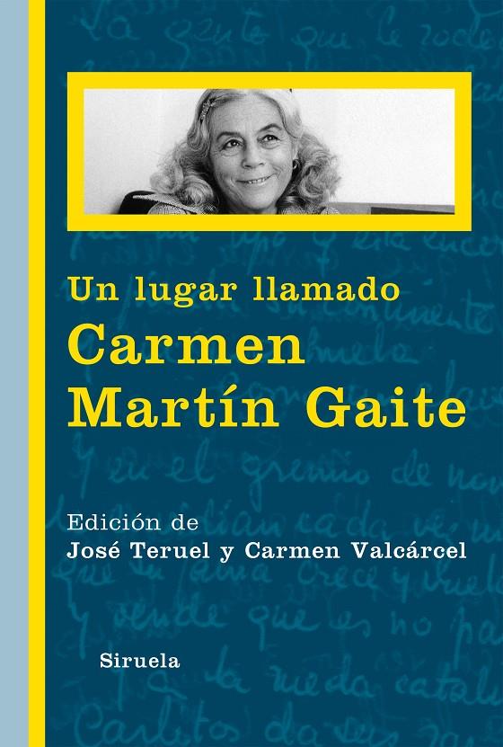 Un lugar llamado | 9788416120789 | Carmen Martín Gaite