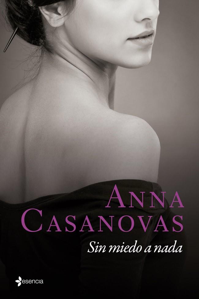 Sin miedo a nada | 9788408118336 | Anna Casanovas