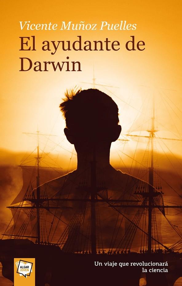 El ayudante de Darwin | 9788498451634 | Vicente Muñoz Puelles