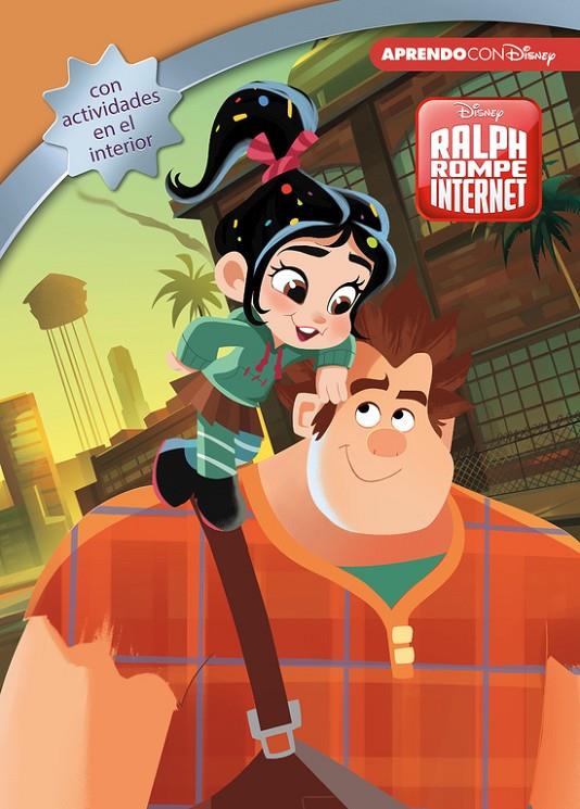 Ralph Rompe Internet (Leo, juego y aprendo con Disney) | 9788416931897 | Disney,