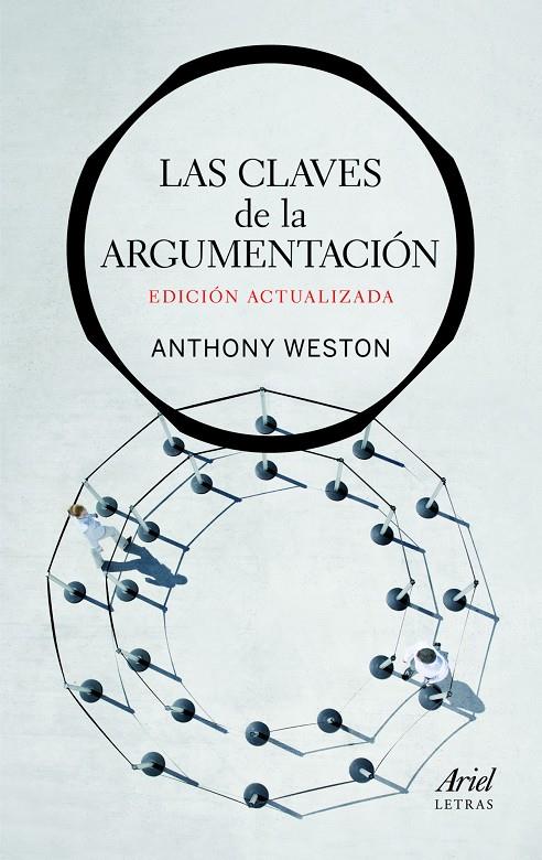 Las claves de la argumentación | 9788434413689 | Anthony Weston