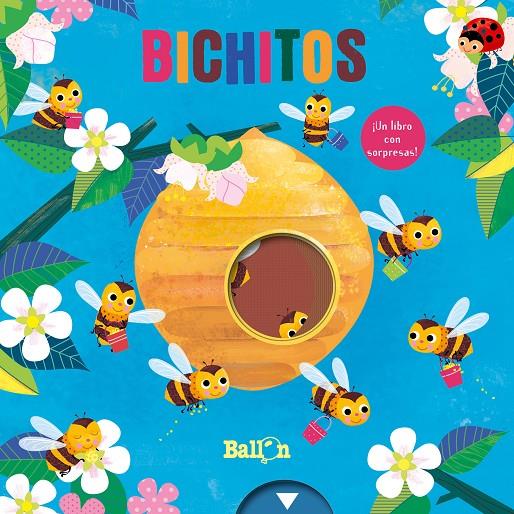 BICHITOS - LIBRO CON SORPRESAS | 9789403214504 | BALLON