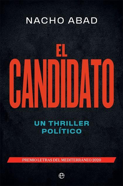 El Candidato | 9788491649410 | Abad, Nacho