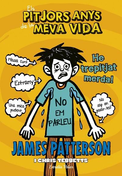 He trepitjat merda! | 9788416520534 | James Patterson / Chris Tebbetts