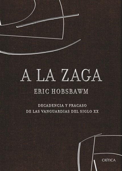 A la zaga | 9788498920321 | Eric Hobsbawm