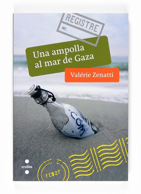 Una ampolla al mar de Gaza | 9788466118446 | Valérie Zenatti