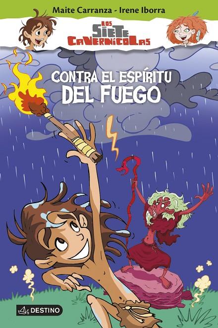 Contra el espíritu del fuego | 9788408145219 | Maite Carranza / Irene Iborra