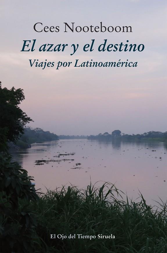 El azar y el destino | 9788416638949 | Cees Nooteboom