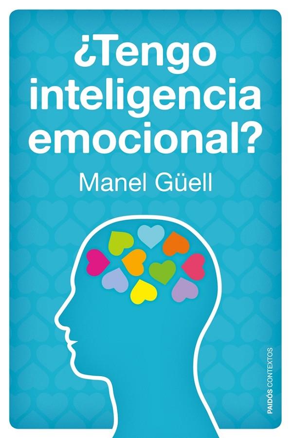 ¿Tengo inteligencia emocional? | 9788449328459 | Manel Güell