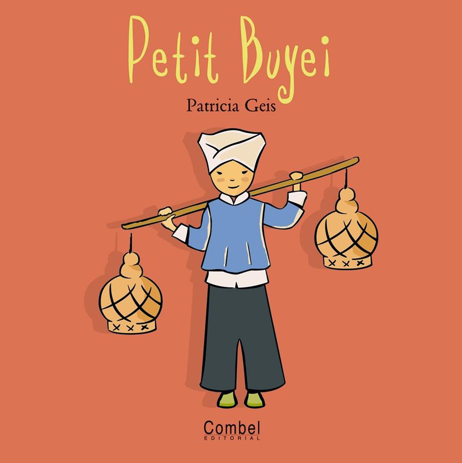 El petit Buyei | 9788478648795 | Patricia Geis