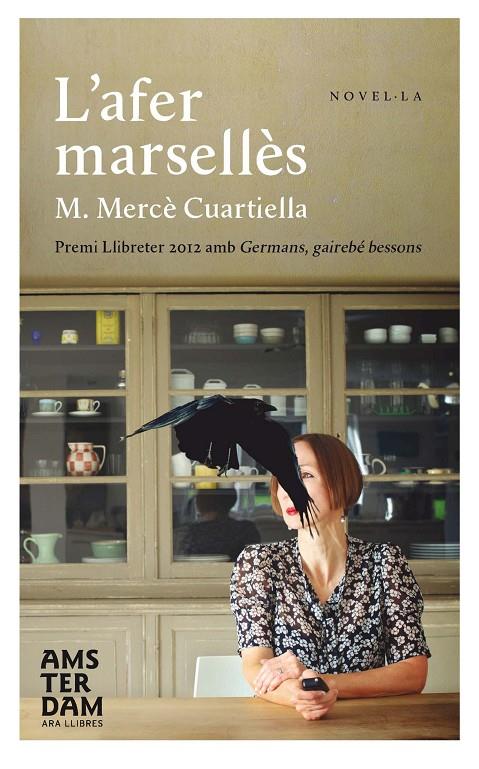 L'afer marsellès | 9788415645375 | M. Mercè Cuartiella - Premi llibreter 2012