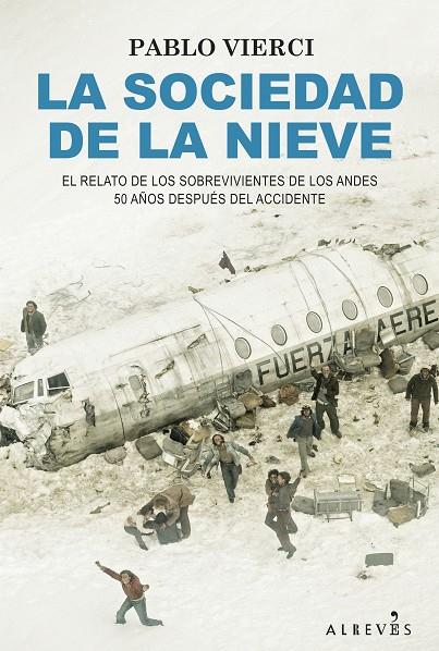 La sociedad de la nieve | 9788418584732 | Vierci, Pablo