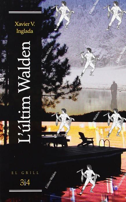 L'últim Walden | 9788475028651 | Xavier V. Inglada