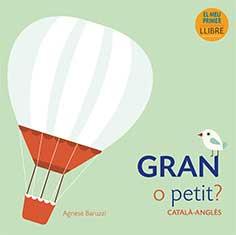 Gran o petit? català-anglès | 9788416279920 | Agnese Baruzzi