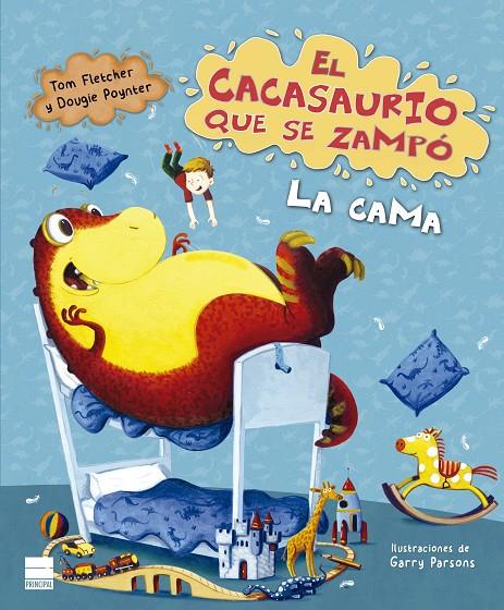 El cacasaurio que se zampó la cama | 9788417333768 | Fletcher, Tom/Poynter, Dougie