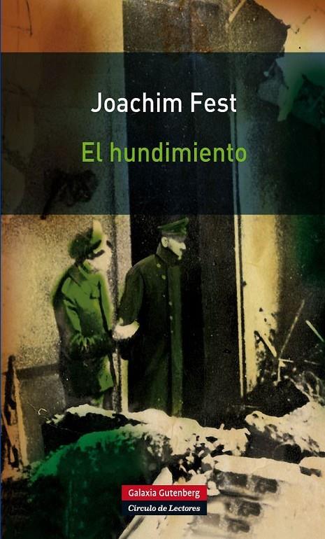 hundimiento, El | 9788415472148 | Joachim Fest