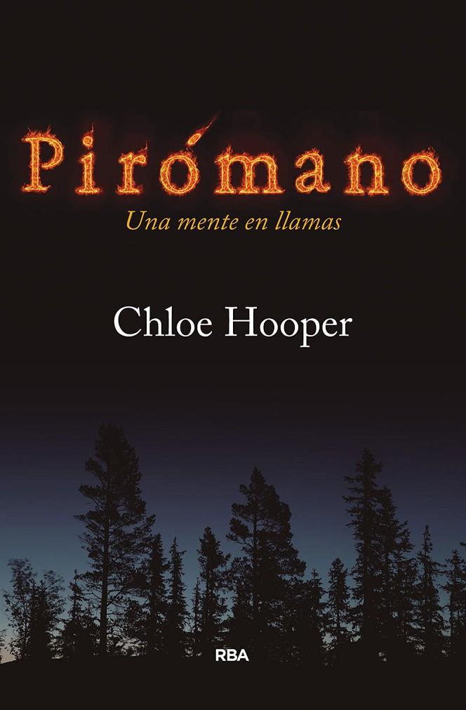 Pirómano | 9788490067659 | Hooper Chloe