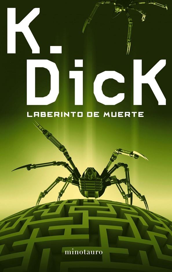 Laberinto de muerte | 9788445001486 | Philip K. Dick