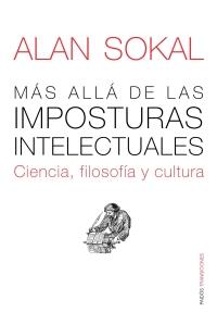 Más allá de las imposturas intelectuales | 9788449323140 | Alan Sokal