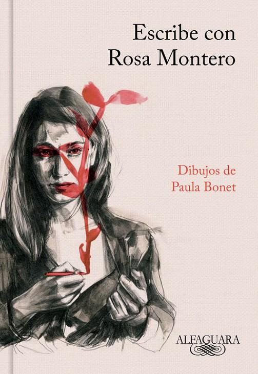 Escribe con Rosa Montero | 9788420431758 | Rosa Montero y Paula Bonet