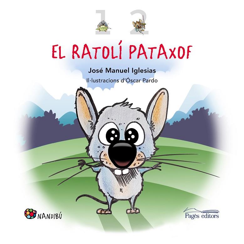 El ratolí Pataxof | 9788413032825 | Iglesias Ricou, José Manuel