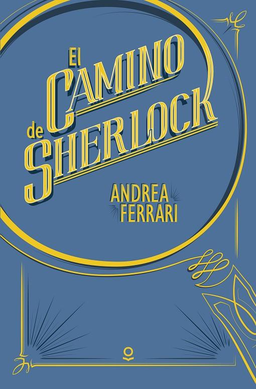 El camino de Sherlock | 9788491220589 | Andrea Ferrari