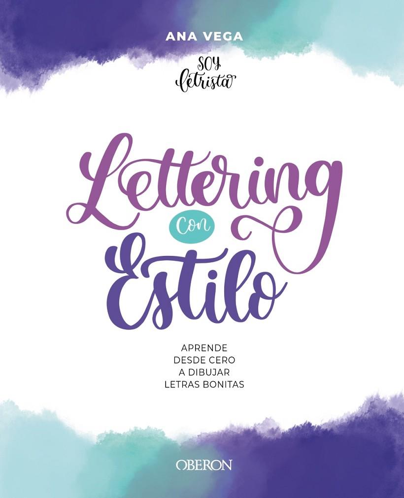 Lettering con estilo | 9788441548275 | Vega Alberdi Ana Belén (soyletrista)