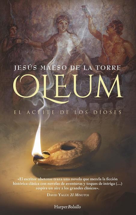 Oleum. El aceite de los dioses | 9788418623127 | Maeso De La Torre, Jesús