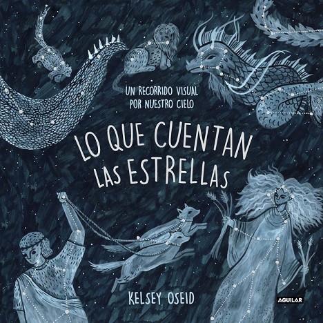 Lo que cuentan las estrellas | 9788403518438 | Oseid, Kelsey