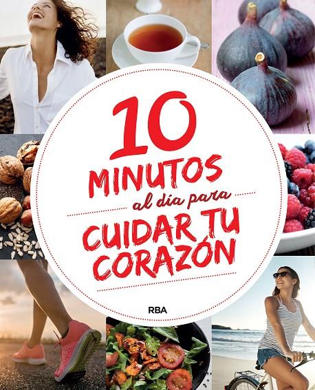 10 minutos al día para cuidar tu corazón | 9788491870401 | Varios autores