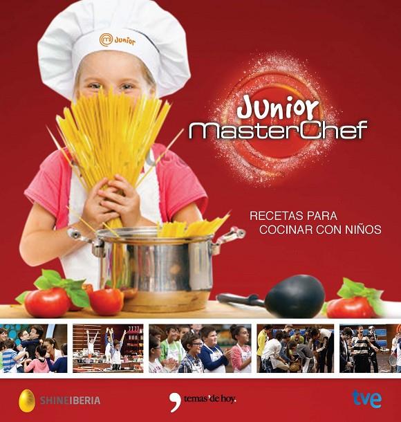 MasterChef Junior Recetas para cocinar con niños | 9788499984438 | RTVE/Shine