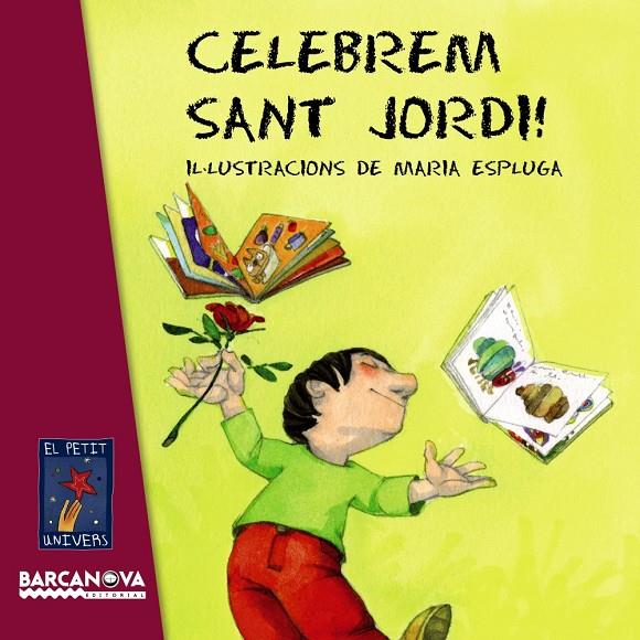 Celebrem Sant Jordi! | 9788448929046 | Maria Espluga