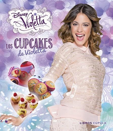 Los cupcakes de Violetta | 9788448019570 | AA. VV.