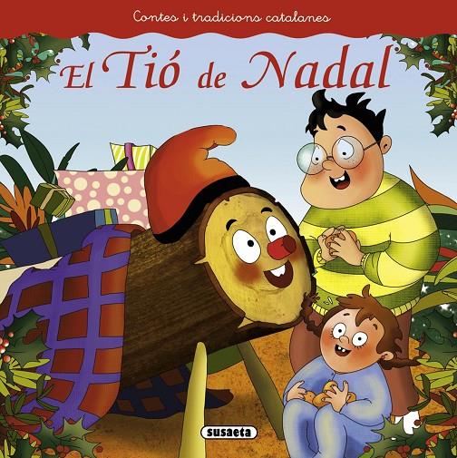 El Tió de Nadal | 9788467740448 | Abad, Mònica/ Kasandra