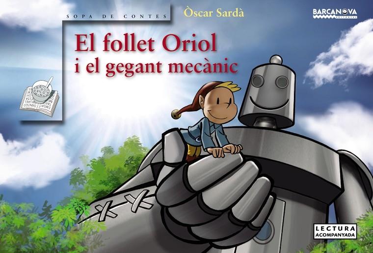 El follet Oriol i el gegant mecànic | 9788448942762 | Òscar Sardà